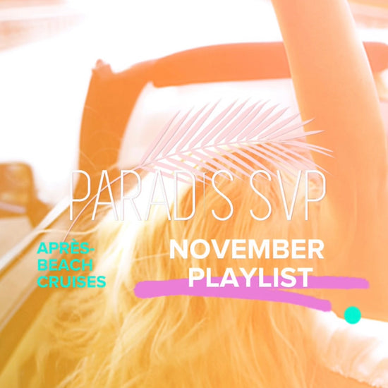 "It's a Vibe": PARADIS SVP's Diverse Handpicked Music Playlists